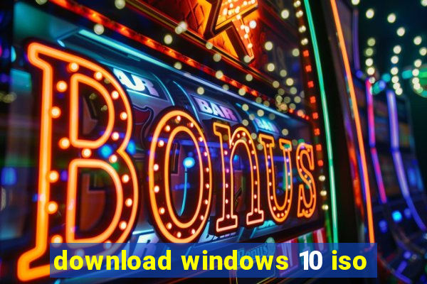 download windows 10 iso